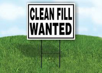 Clean Fill Wanted 