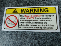 Challenger Warning Sticker 