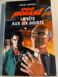 La bête aux six doigts - Bob Morane Édition Deluxe 62/75 NEUF
