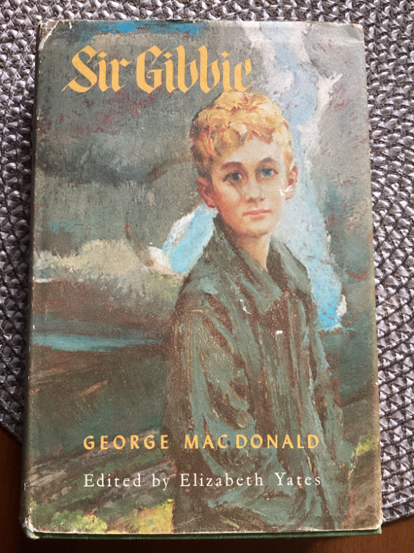 SIR GIBBIE by George Macdonald edited by Elizabeth Yates 1963 dans Ouvrages de fiction  à Ville de Montréal
