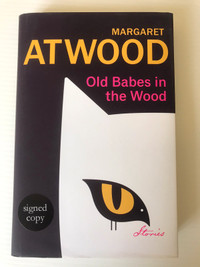 Margaret Atwood Signed Old Babes In The Wood First Edition