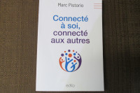 CONNECTÉ À SOI, CONNECTÉ AUX AUTRES