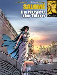 Bande dessinée - BD - Salomé - La noyée du Tibre