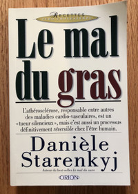 LIVRE " LE MAL DU GRAS " de DANIÈLE STARENKYJ