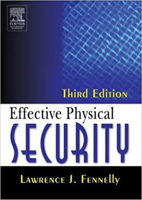 Effective Physical Security, 3rd Edition by Lawrence J. Fennelly