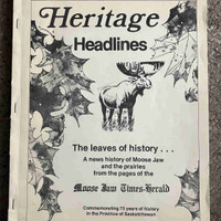  Heritage Headlines Moose Jaw Times Herald, 1905-1980 