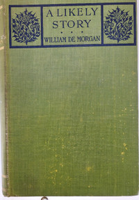 Book - A Likely Story -  by William De Morgan - vintage