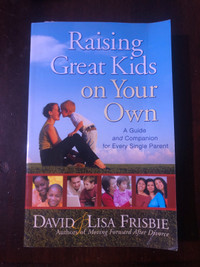 Raising Great Kids On Your Own: David & Lisa Frisbie