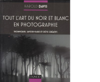 Tout l'art du noir/blanc en photographie