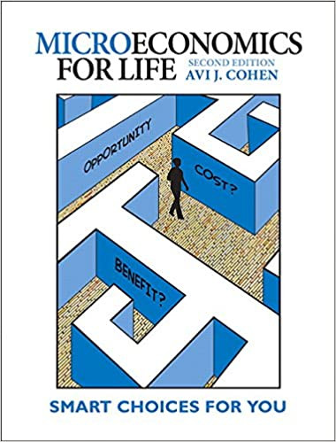 Microeconomics for Life Smart Choices for You 2E 9780133899368 in Textbooks in Mississauga / Peel Region
