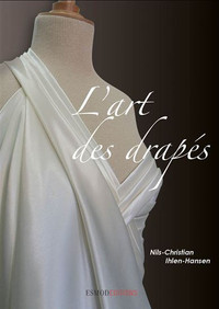 L'ART DES DRAPÉS-THE ART OF DRAPING ESMOD