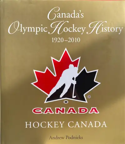 Book-  Canada’s Olympic Hokey History from 1929 -2010, View more