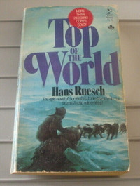 Novel: Top of the World by Hans Ruesch - in english - (1976)