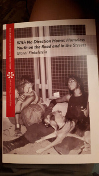 With No Direction Home: Homeless Youth on the Road and In the St