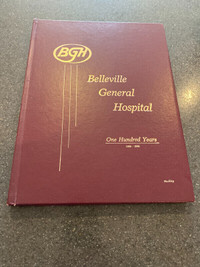 Belleville General Hospital One Hundred Years