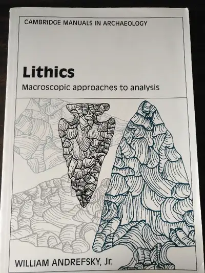 Lithics Macroscopic approaches to analysis, View more