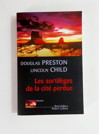 Douglas Preston - Les sortilèges de la cité - Robert Laffont