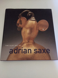 "The Clay Art of Adrian Saxe" hardcover coffee table book (EUC)