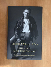 No Time Like The Future - Michael J. Fox Hardcover Book.