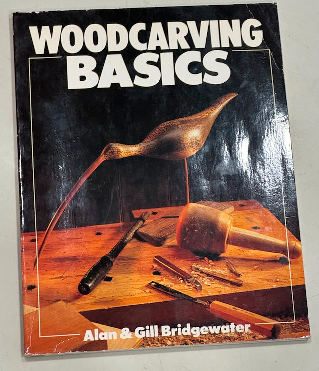 WoodCarving Basics Alan and Gill Bridgewater in Textbooks in Edmonton