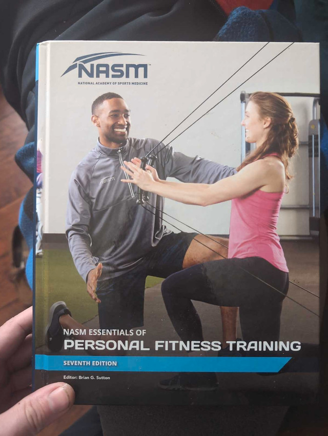 Nasm personal fitness training. Seventh edition  in Other in Moncton