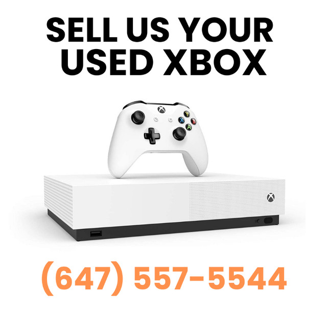 SELL YOUR USED XBOX S/X 360 ONE ALL SERIES in iPads & Tablets in City of Toronto