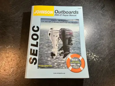 2002-2007 Johnson Outboards Repair Manual: 3.5-250 HP All 2-Stroke and 4-Stroke Models Seloc Repair...