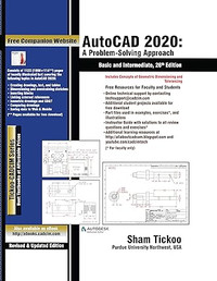 AutoCAD 2020, A Problem-Solving Approach, Basic and Intermediate