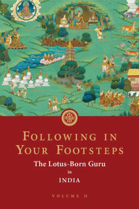 BRAND NEW - Following in Your Footsteps Volume II The Lotus-Born