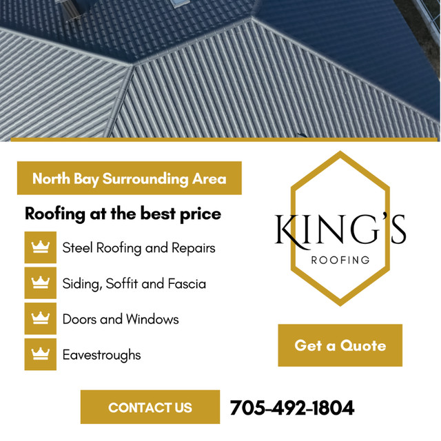 Great Rates | King's Roofing Contractors in North Bay! in Roofing in North Bay - Image 2