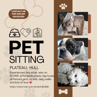  Experienced pet sitter / Gardienne d'animaux expérimenté