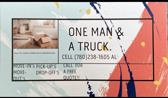 ONE MAN AND A TRUCK 4 HIRE 55$ STARTING  in Moving & Storage in Edmonton