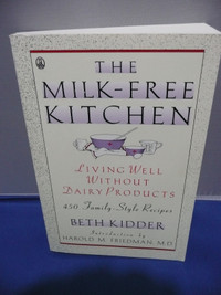COOKBOOKS - The milk-free kitchen by Beth Kidder (pbk.)