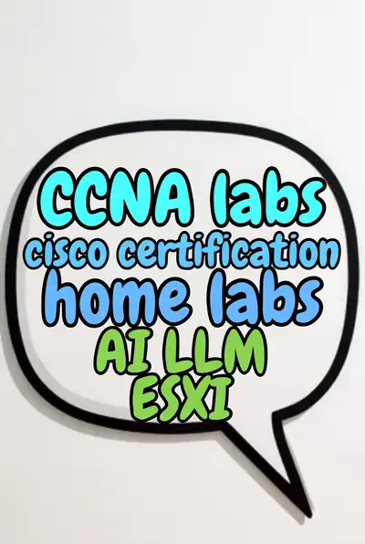 CCNA labs cisco certification home labs AI LLM ESXI  2 cisco rou, View more