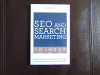 SEO and Search Marketing in a Week (Nick Smith) BOOK LIKE NEW