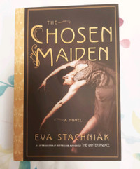 3/$10 The Chosen Maiden by Eva Stachniak