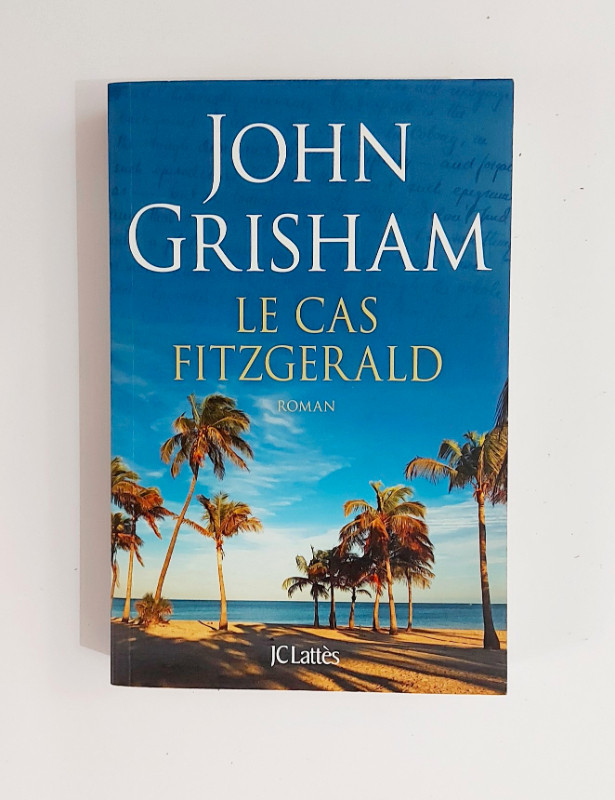 Roman - John Grisham - Le cas Fitzgerald - Grand format dans Ouvrages de fiction  à Granby