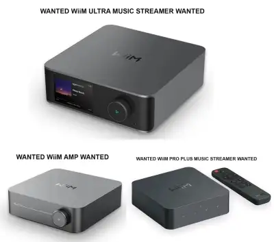 WANTED WiiM Ultra Music Streamer WiiM Pro Plus amp  DAC wanted, View more