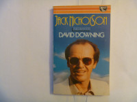 JACK NICHOLSON - A Biography by David Downing