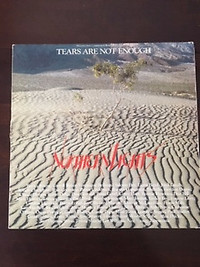Tears Are Not Enough - LP - 1985