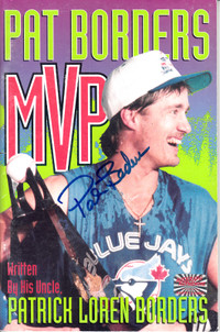 Toronto Blue Jays 1992 World Series MVP Pat Borders Autographed