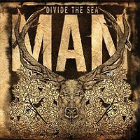 Divide The Sea-Man cd(new/sealed)Blood and Ink Records