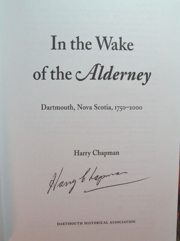 IN THE WAKE OF THE ALDERNEY by Harry Chapman – 2001 SC Signed in Non-fiction in City of Halifax - Image 2
