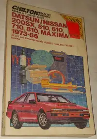 Chilton's DATSUN NISSAN 200SX MAXIMA 73-86 Repair Manual