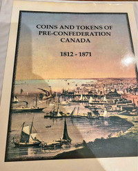 Rare Coins and Tokens of Pre-Confederation Canada 1812-1871 set