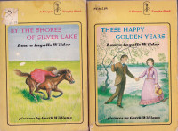 Laura Ingalls Wilder books  Shores of Silver Lake/Golden Years