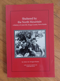 Sheltered by North Mountain : A History of Lakeville, Kings Coun