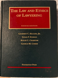 The law and ethics of lawyering fouth edition 