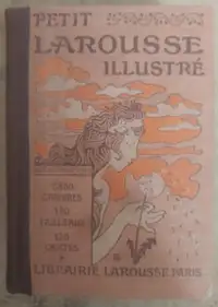 Petit Larousse illustré 1916.