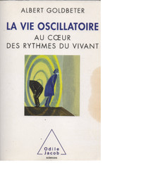 La Vie oscillatoire